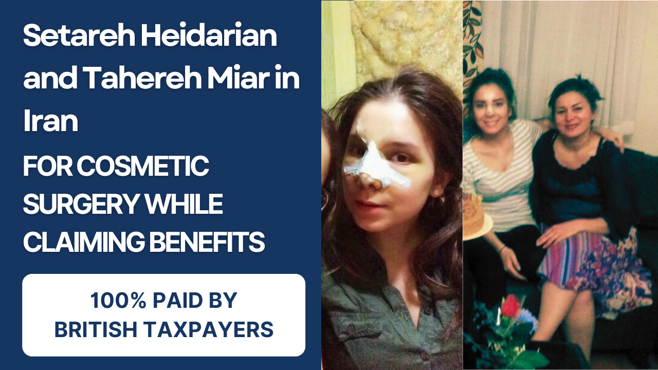 Setareh Heidarian and Tahereh Miar in Iran for Cosmetic Surgery while Claiming Benefits