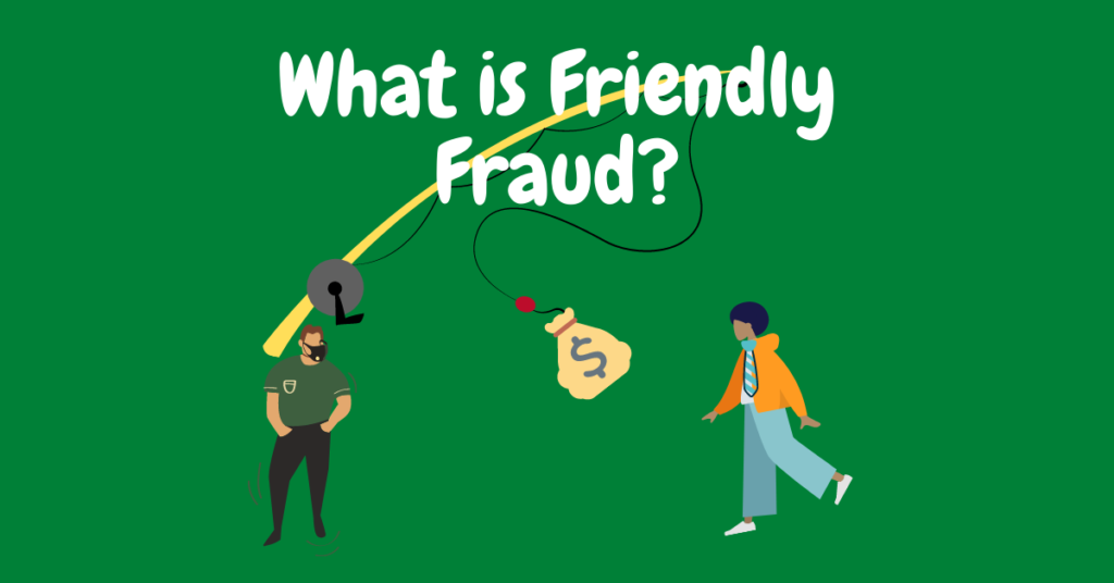 Friendly-Fraud